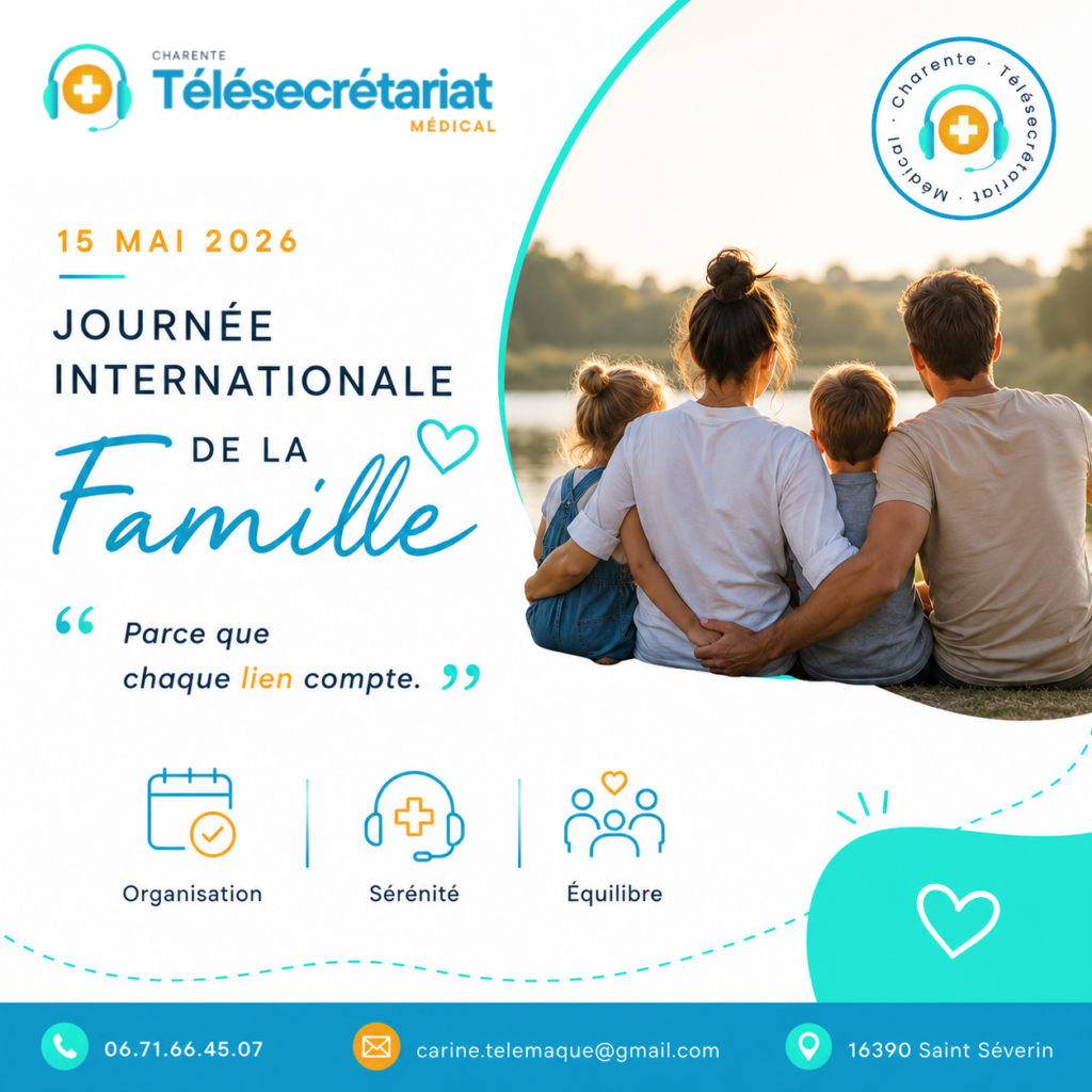 Journée International de la famille 2026 Charente Télésecrétariat Médical